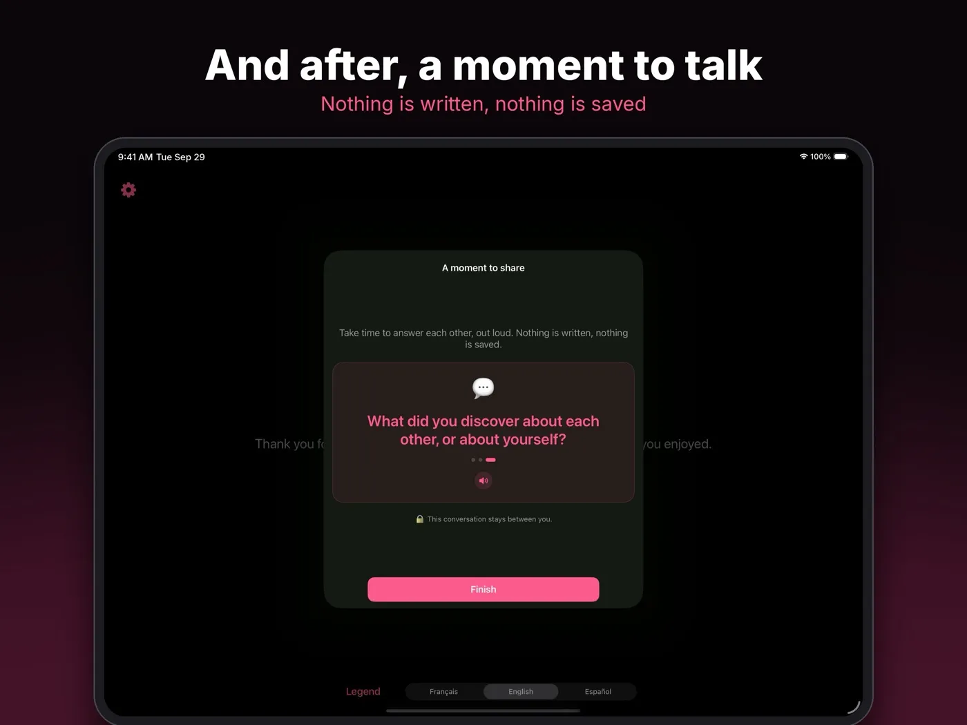 And after, a moment to talk
