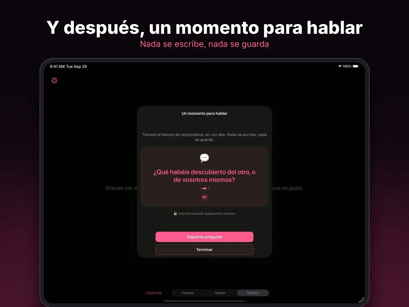 Y después, un momento para hablar